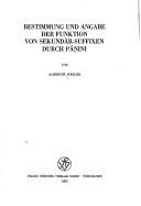 Bestimmung und Angabe der Funktion von Sekundär-Suffixen durch Pānini by Albrecht Wezler