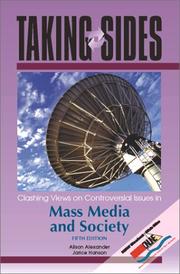 Cover of: Taking Sides: Clashing Views on Controversial Issues in Mass Media and Society (Taking Sides)