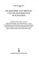 Cover of: Die Bischöfe von Breslau und die Reformation in Schlesien by Alfred Sabisch