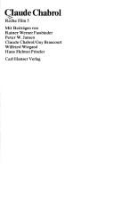 Cover of: Claude Chabrol by mit Beitr. von Rainer Werner Fassbinder ... [et al.].