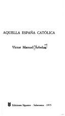 Cover of: Aquella España católica