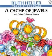 Cover of: A Cache of Jewels (World of Language) by Ruth Heller, Ruth Heller