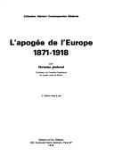 Cover of: L' Apogée de l'Europe, 1871-1918 by Christian Ambrosi