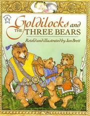 Cover of: Goldilocks and the Three Bears by Jan Brett