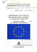 Cover of: Schreibweise und Funktion der ultramontanen Tradition in Frankreich 1848-1851 by Helmut Arnold