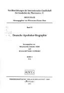 Cover of: Deutsche Apotheker-Biographie by hrsg. von Wolfgang-Hagen Hein und Holm-Dietmar Schwarz.
