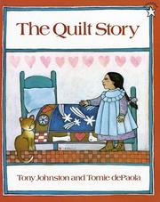 Cover of: The Quilt Story (Paperstar) by Tony Johnston