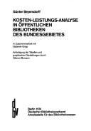 Cover of: Kosten-Leistungs-Analyse in öffentlichen Bibliotheken des Bundesgebietes