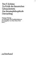 Cover of: Zur Kritik des literarischen Gebrauchswerts: Eine literaturphilosophiche Untersuchung