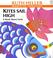 Cover of: Kites Sail High (Heller, Ruth, Ruth Heller World of Language.)