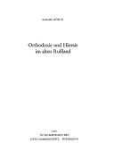 Cover of: Orthodoxie und Häresie im alten Russland by Edgar Hösch