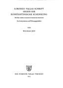 Cover of: Lorenzo Vallas Schrift gegen die konstantinische Schenkung by Wolfram Setz