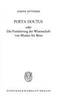 Cover of: Poeta doctus: oder, Die Poetisierung der Wissenschaft von Musäus bis Benn