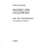 Cover of: Malerei der Gegenwart: der Neo-Manierismus : vom Surrealismus z. Meditation