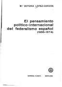 Cover of: El pensamiento político-internacional del federalismo español (1868-1874)