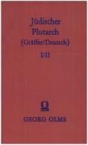 Cover of: Jüdischer Plutarch by hrsg. von Franz Gräffer u. Simon Deutsch.