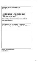 Cover of: Eine neue Ordnung der Welt-Wirtschaft?: Die zukünftige Zusammenarbeit zwischen Rohstoff- und Industrieländern