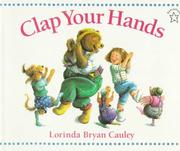 Cover of: Clap Your Hands (Paperstar Book) by Lorinda Bryan Cauley