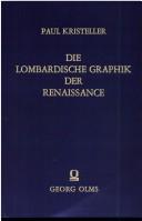 Cover of: Die lombardische Graphik der Renaissance