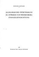 Cover of: Allegorisches Wörterbuch zu Otfrieds von Weissenburg Evangeliendichtung by Reinildis Hartmann