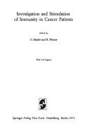 Cover of: Investigation et stimulation immunitaire des cancéreux =: Investigation and stimulation of immunity in cancer patients : [proceedings of the CNRS colloquium], Paris, 21-22 juin 1972.