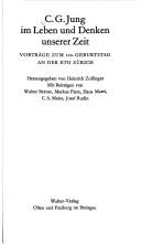 Cover of: C. G. Jung im Leben und Denken unserer Zeit by hrg. von Heinrich Zollinger ; mit Beitr. von Walter Bernet ... [et al.].