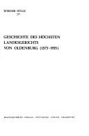 Geschichte des höchsten Landesgerichts von Oldenburg (1573-1935) by Werner Hülle