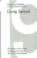 Cover of: Ästhetik und Soziologie um die Jahrhundertwende: Georg Simmel