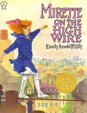 Cover of: Mirette on the High Wire by Emily Arnold McCully