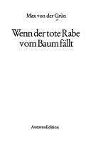 Cover of: Wenn der tote Rabe vom Baum fällt