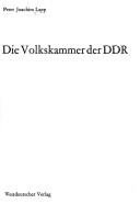 Cover of: Die Volkskammer der DDR