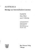 Cover of: Austriaca: Beitr. zur österr. Literatur ; Festschrift für Heinz Politzer zum 65. Geburtstag