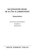 Cover of: Das Englische Drama im 18. und 19. Jahrhundert: Interpretationen