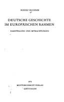 Cover of: Deutsche Geschichte im europäischen Rahmen: Darstellung und Betrachtungen