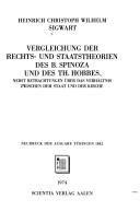 Cover of: Vergleichung der Rechts- und Staatstheorien des B. Spinoza und des Th. Hobbes: nebst Betrachtungen über d. Verhältnis zwischen d. Staat u. d. Kirche