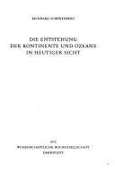 Cover of: Die Entstehung der Kontinente und Ozeane in heutiger Sicht by Reinhard Schönenberg.