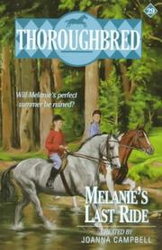 Cover of: Melanie's Last Ride (Thoroughbred Series #29) by Joanna Campbell