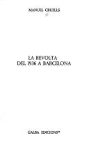 Cover of: La revolta de 1936 a Barcelona