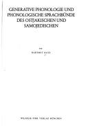 Cover of: Generative Phonologie und phonologische Sprachbünde des Ostjakischen und Samojedischen