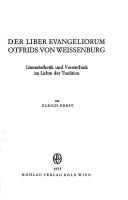 Cover of: Liber Evangeliorum Otfrids von Weissenburg: Literarästhetik u. Verstechnik im Lichte der Tradition