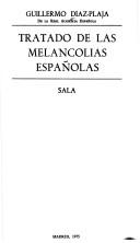 Cover of: Tratado de las melancolías españolas