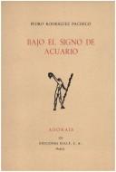 Cover of: Bajo el signo de acuario by Pedro Rodríguez Pacheco