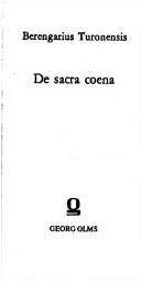 Cover of: De sacra coena adversus Lanfrancum by Berengar of Tours