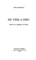 Cover of: Du vide à Dieu: essai sur la physique de Pascal
