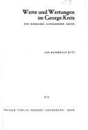 Werte und Wertungen im George-Kreis by Maximilian Nutz
