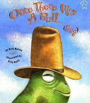 Cover of: Once there was a bull...frog (Paperstar Book)