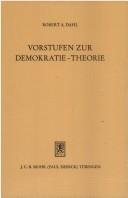 Cover of: Vorstufen zur Demokratie-Theorie by Robert Alan Dahl