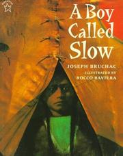 Cover of: A Boy Called Slow (Paperstar Book) by Joseph Bruchac