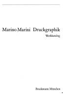 Cover of: Marino Marini Druckgraphik: Werkkatalog