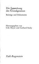 Cover of: Die Entstehung des Grundgesetzes by hrsg. von Udo Mayer u. Gerhard Stuby.